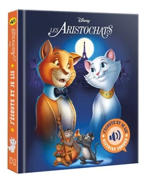 LES ARISTOCHATS - J'écoute et je lis (Livre sonore) - L'histoire du film - Disney