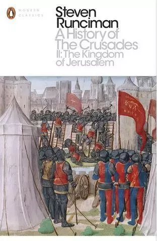 A History of the Crusades 2: The Kingdom of Jerusalem and the Frankish East 1100-1187 /anglais -  RUNCIMAN, STEVEN - PENGUIN UK