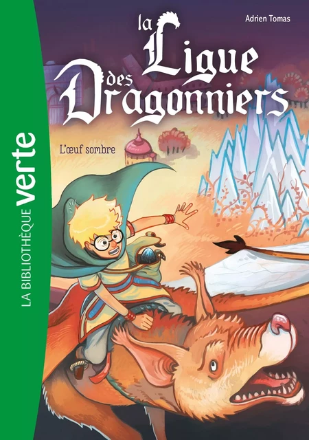 La ligue des dragonniers 02 - L'oeuf sombre - Hachette Livre - HACHETTE JEUN.