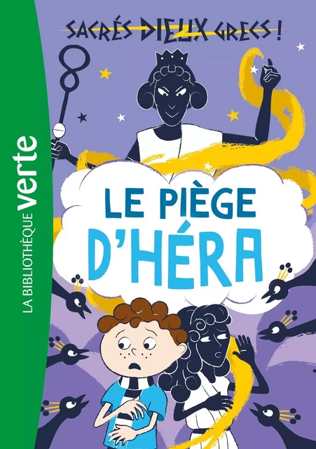 Sacrés dieux grecs ! 02 - Le piège d'Héra - Stella Tarakson - HACHETTE JEUN.