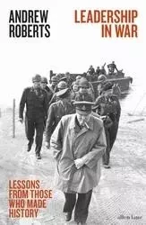 Leadership in War Lessons from Those Who Made History /anglais -  ROBERTS ANDREW - PENGUIN UK