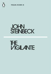 John Steinbeck The Vigilante  /anglais