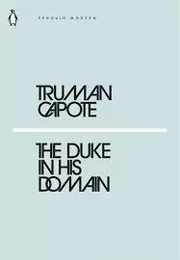 Truman Capote The Duke in his Domain /anglais