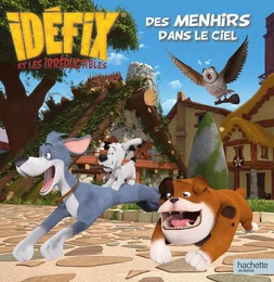 Idéfix et les Irréductibles - Des menhirs dans le ciel