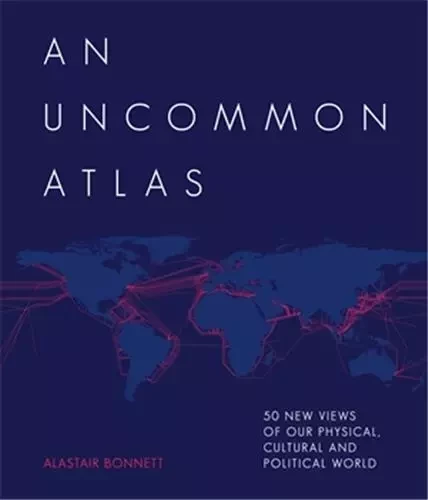 An Uncommon Atlas /anglais -  BONNETT ALASTAIR - QUARRY