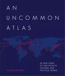 An Uncommon Atlas /anglais