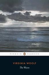 Virginia Woolf The Waves (Penguin Classics) /anglais