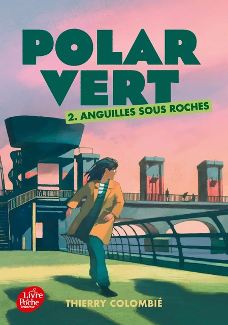 Polar vert - Tome 2 - Thierry Colombié - POCHE JEUNESSE