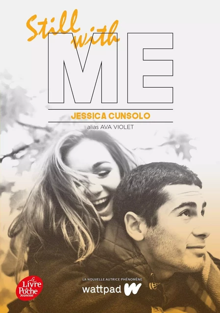 She's with me - Tome 3 - Still with me - Jessica alias Ava Violet Cunsolo - POCHE JEUNESSE