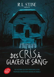 Des cris à glacer le sang