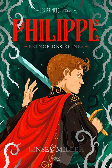 Les Princes Disney - Philippe - Linsey Miller - HACHETTE HEROES