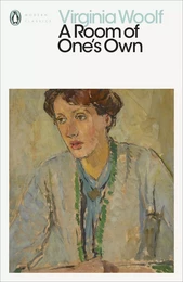 Virginia Woolf A Room of One's Own (Penguin Modern Classics) /anglais