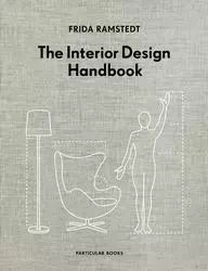 The Interior Design Handbook /anglais