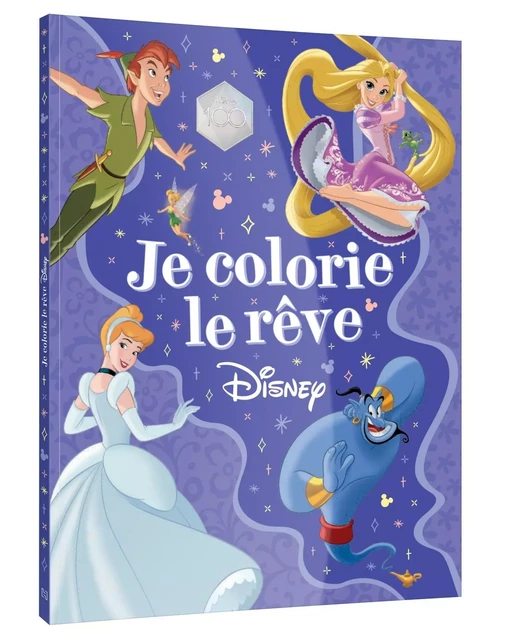 DISNEY - Coloriages géants - Je colorie le rêve -  - DISNEY HACHETTE