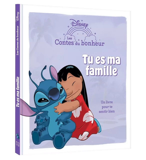 LILO ET STITCH - Les Contes du bonheur - Tu es ma famille - Disney -  - DISNEY HACHETTE