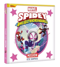 SPIDEY ET SES AMIS EXTRAORDINAIRES - Mission Fête Surprise - MARVEL