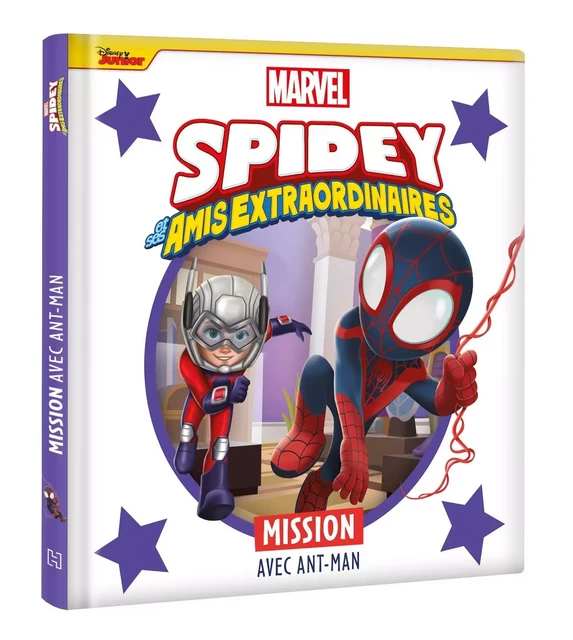 SPIDEY ET SES AMIS EXTRAORDINAIRES - Mission avec Ant-Man - MARVEL -  - DISNEY HACHETTE