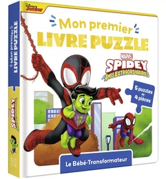 SPIDEY ET SES AMIS EXTRAORDINAIRES - Mon Premier livre puzzle - 4 pièces - MARVEL - Le bébé Transfor