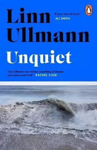 Linn Ullmann Unquiet /anglais -  ULLMANN LINN - PENGUIN UK