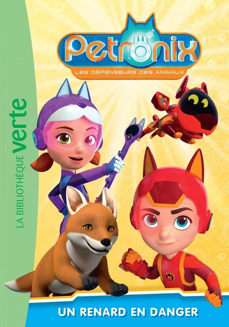 Petronix 02 - Un renard en danger -  Mediawan - HACHETTE JEUN.