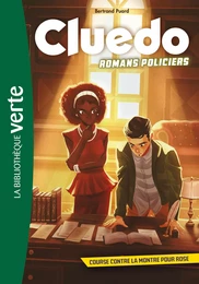 Cluedo romans policiers 03 - Course contre la montre pour Rose