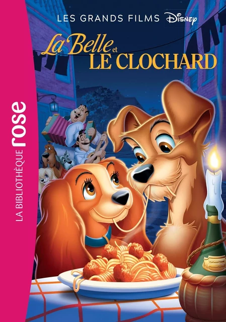 Les Grands Films Disney 06 - La Belle et le Clochard -  Walt Disney company - HACHETTE JEUN.