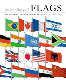 The Directory of Flags: A guide to flags from around the world /anglais