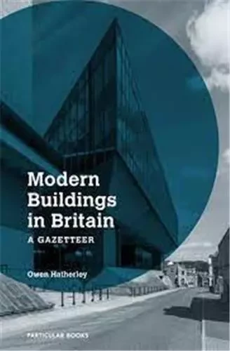 Modern Buildings in Britain /anglais -  HATHERLEY OWEN - PENGUIN UK