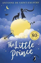 Antoine de Saint-ExupEry The Little Prince (Puffin Classics) /anglais