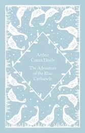 Arthur Conan Doyle The Adventure of the Blue Carbuncle (Little Clothbound Classics) /anglais