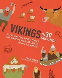 Vikings in 30 Secondes (Ivy Kids) /anglais