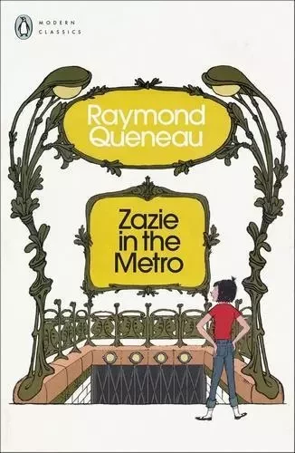 Raymond Queneau Zazie in the Metro (Penguin Modern Classics) /anglais -  QUENEAU RAYMOND - PENGUIN UK