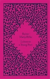 Rainer Maria Rilke Letters to a Young Poet (Little Clothbound Classics) /anglais