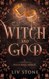 Witch and God - Tome 3