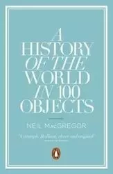 A History of the World in 100 Objects (Paperback) /anglais