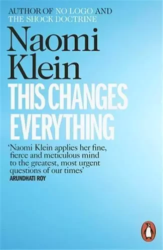 Naomi Klein - This Changes Everything /anglais -  KLEIN NAOMI - PENGUIN UK