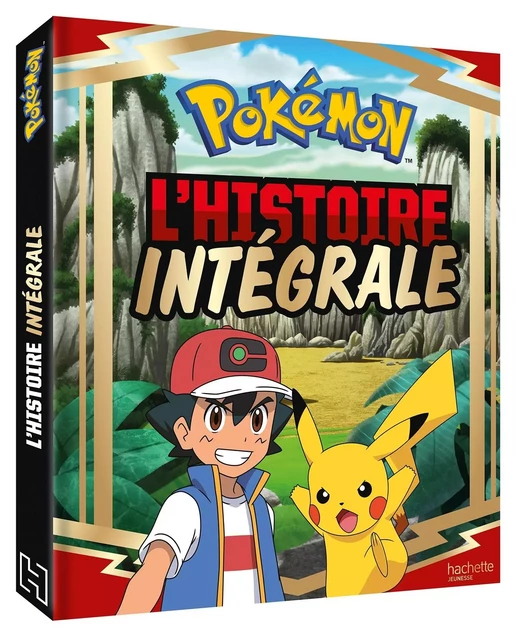 Pokémon - Les voyages - L'Histoire Intégrale -  - HACHETTE JEUN.