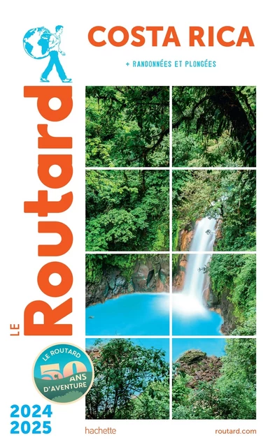 Guide du Routard Costa Rica 2024/25 -  Collectif - HACHETTE TOURI