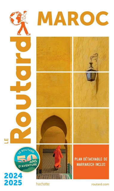 Guide du Routard Maroc 2024/25 -  Collectif - HACHETTE TOURI