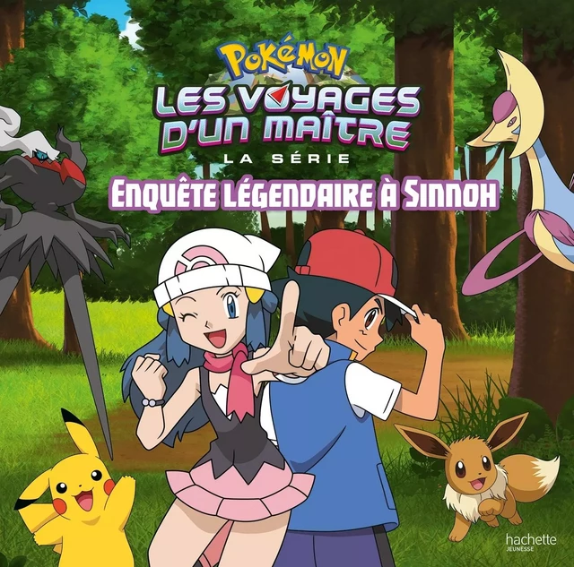 Pokémon - Enquête légendaire à Sinnoh -  - HACHETTE JEUN.