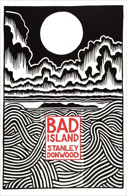 Stanley Donwood Bad Island /anglais -  DONWOOD STANLEY - PENGUIN UK