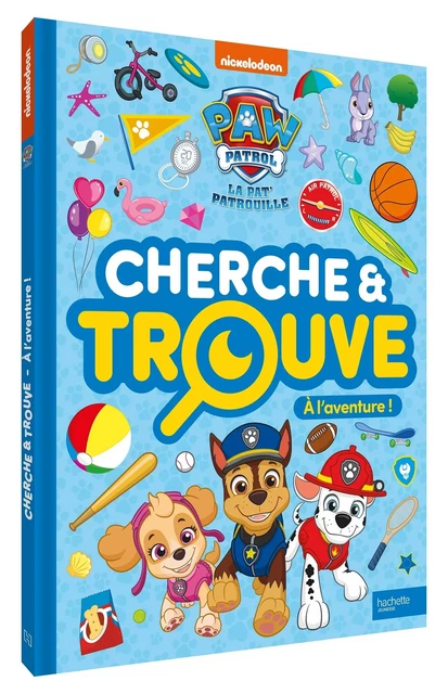 La Pat' Patrouille - Cherche et trouve - À l'aventure -  Nickelodeon - HACHETTE JEUN.