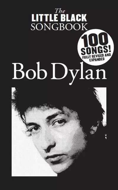 THE LITTLE BLACK SONGBOOK: BOB DYLAN -  DYLAN, BOB (ARTIST) - MUSIC SALES