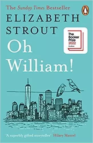 Elizabeth Strout Oh William! /anglais -  STROUT ELIZABETH - PENGUIN UK