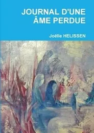 JOURNAL D'UNE ÂME PERDUE