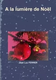 A la lumière de Noël