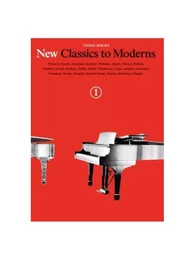 DENES AGAY : NEW CLASSICS TO MODERNS BOOK 1 - PIANO