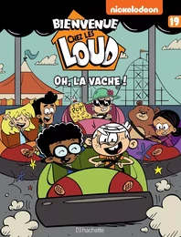 Bienvenue chez Les Loud - Tome 19