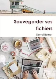 Sauvegarder ses fichiers