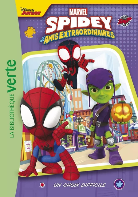 Spidey et ses amis extraordinaires 07 - Un choix difficile -  Marvel - HACHETTE JEUN.